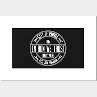 In Ron We Trust! Posters and Art